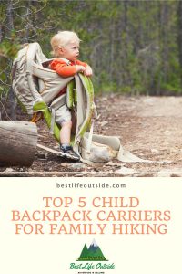 Top 5 child Backpack Carriers For Family Hiking