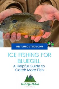 Helpful Tips for Ice Fishing for Bluegill