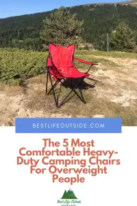 The 5 Most Comfortable Heavy-Duty Camping Chairs For Overweight People