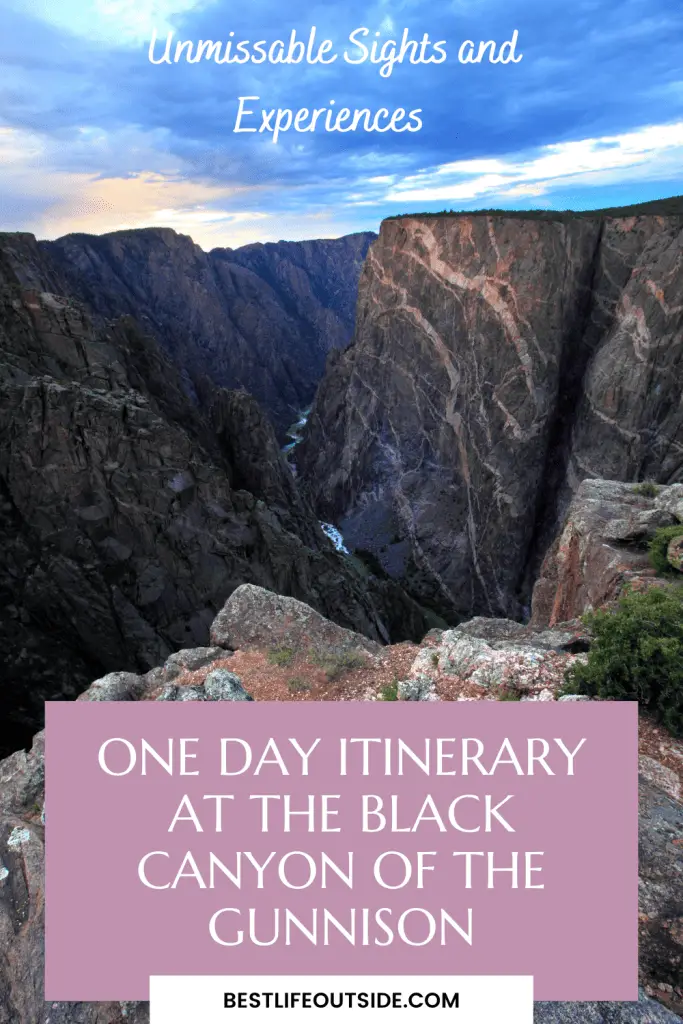 One Day Itinerary at the Black Canyon of the Gunnison